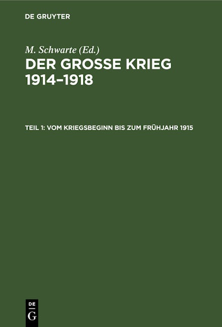 Vom Kriegsbeginn bis zum Frühjahr 1915