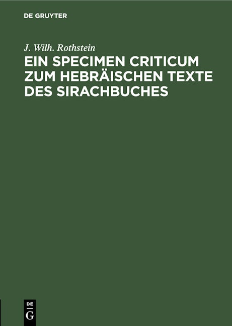 Ein Specimen Criticum zum Hebräischen Texte des Sirachbuches