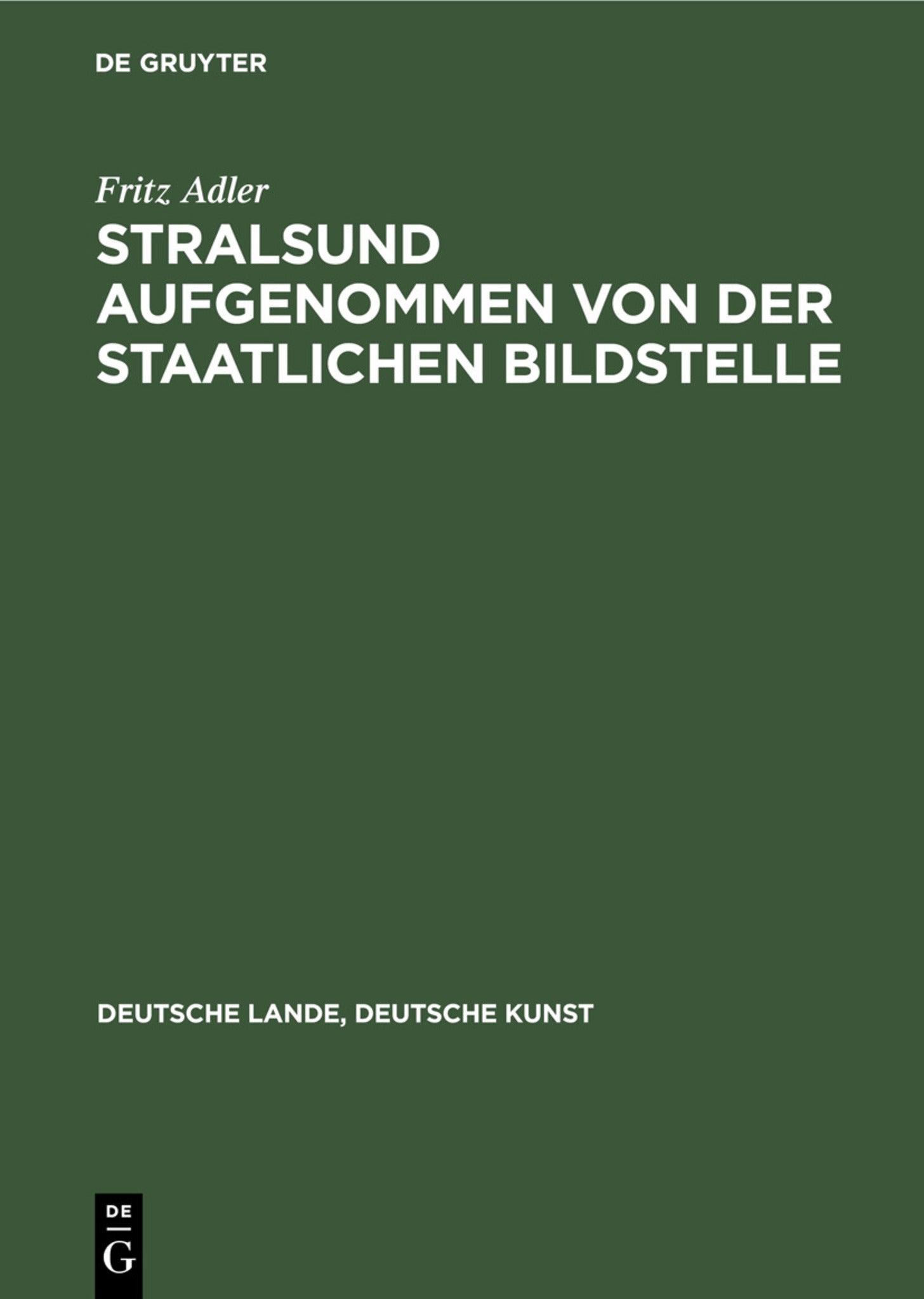 Cover image for Stralsund aufgenommen von der Staatlichen Bildstelle ISBN 9783112331835