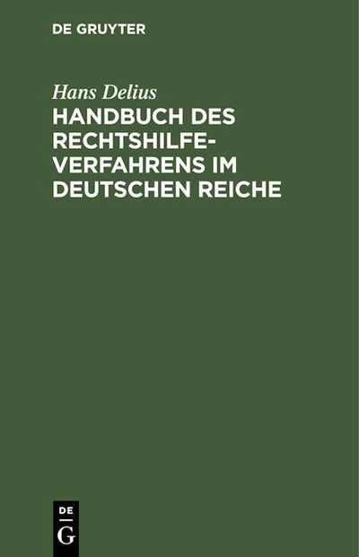 Handbuch des Rechtshilfeverfahrens im Deutschen Reiche