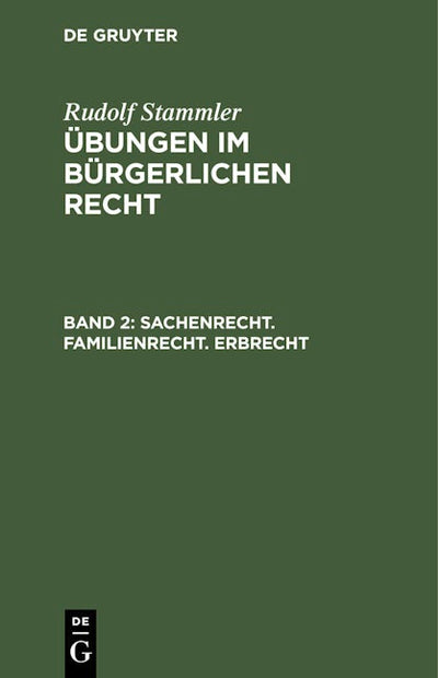 Sachenrecht. Familienrecht. Erbrecht