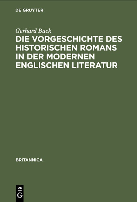 Die Vorgeschichte des historischen Romans in der modernen englischen Literatur