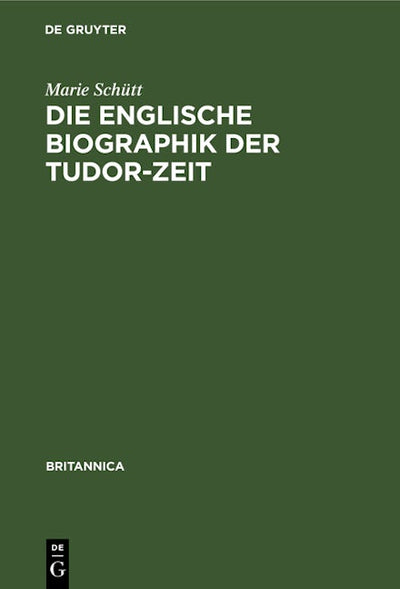 Die englische Biographik der Tudor-Zeit