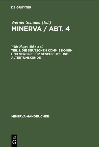 Die deutschen Kommissionen und Vereine für Geschichte und Altertumskunde