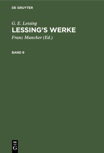 G. E. Lessing: Lessing’s Werke. Band 9