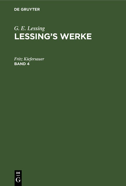 G. E. Lessing: Lessing’s Werke. Band 4