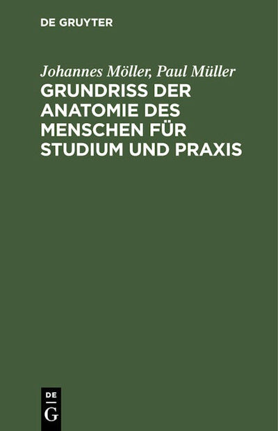 Grundriss der Anatomie des Menschen für Studium und Praxis