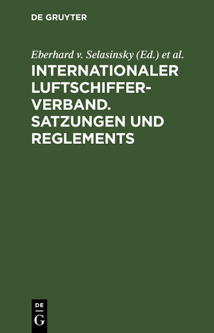 Internationaler Luftschiffer-Verband. Satzungen und Reglements
