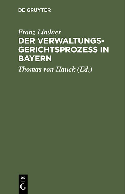 Der Verwaltungsgerichtsprozeß in Bayern