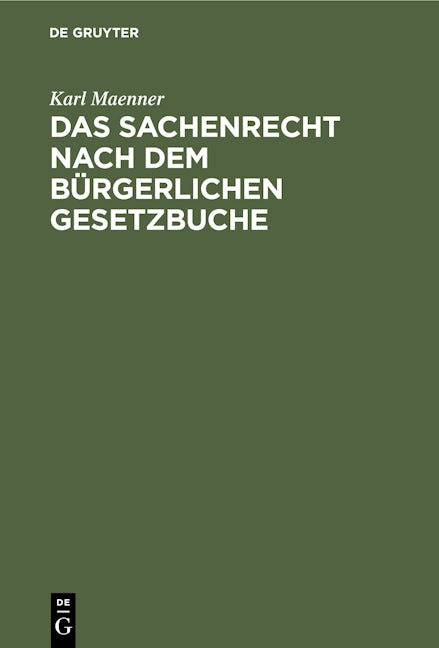 Das Sachenrecht nach dem Bürgerlichen Gesetzbuche