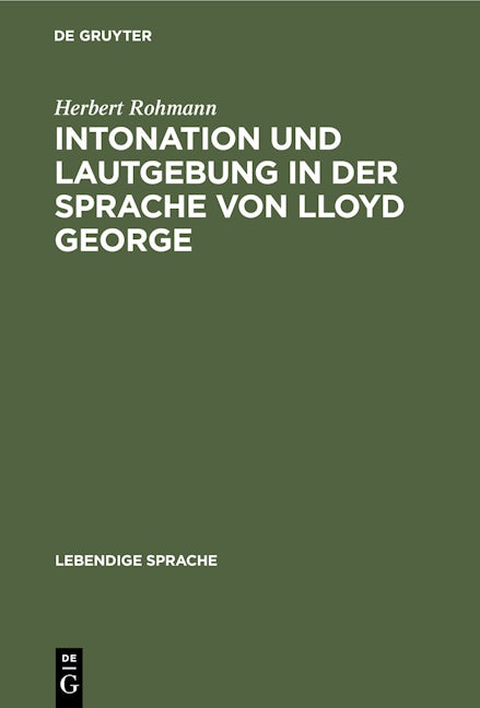 Intonation und Lautgebung in der Sprache von Lloyd George