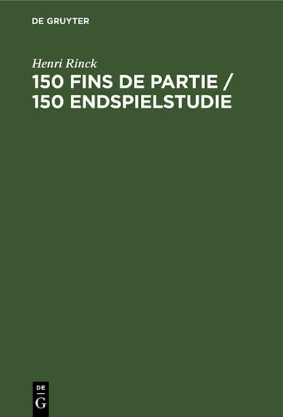 150 Fins de partie / 150 Endspielstudie