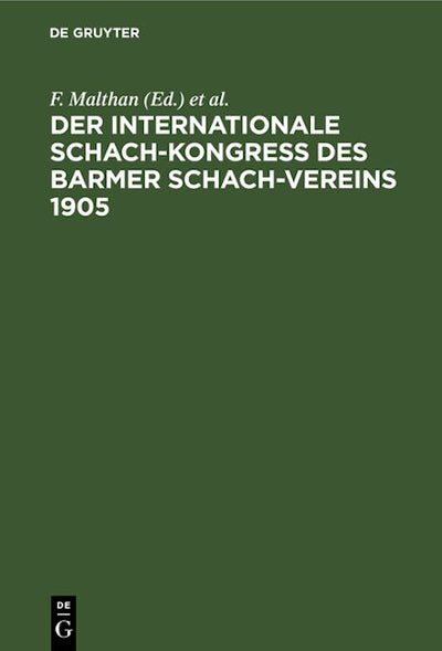 Der internationale Schach-Kongreß des Barmer Schach-Vereins 1905