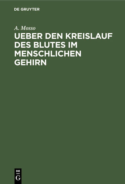 Ueber den Kreislauf des Blutes im menschlichen Gehirn