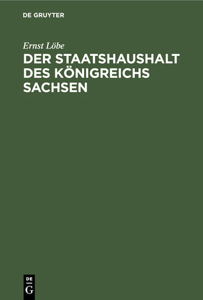 Der Staatshaushalt des Königreichs Sachsen