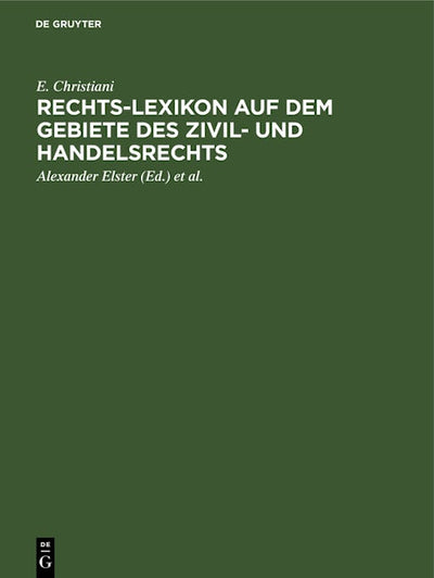 Rechts-Lexikon auf dem Gebiete des Zivil- und Handelsrechts