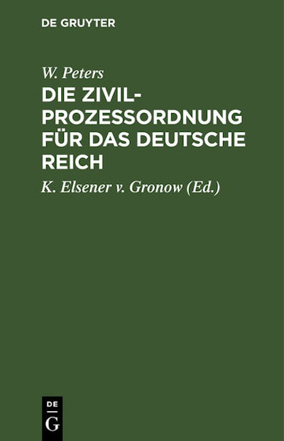 Die Zivilprozeßordnung für das Deutsche Reich