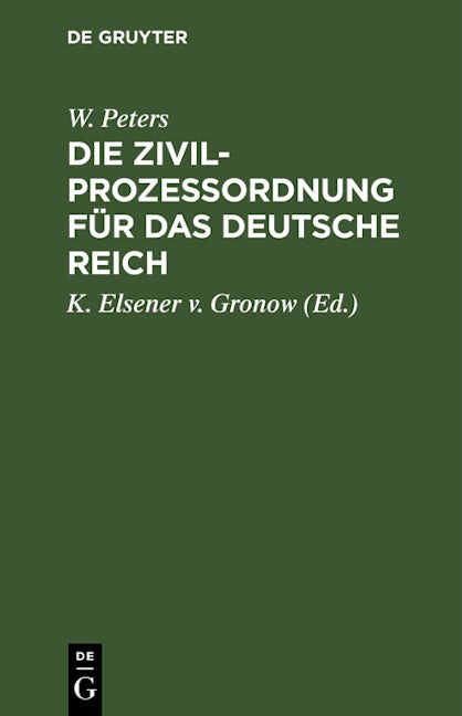 Die Zivilprozeßordnung für das Deutsche Reich