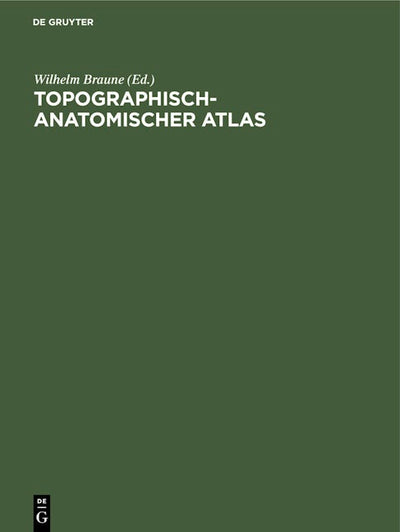 Topographisch-Anatomischer Atlas
