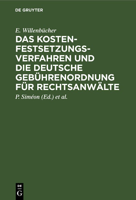 Das Kostenfestsetzungsverfahren und die deutsche Gebührenordnung für Rechtsanwälte