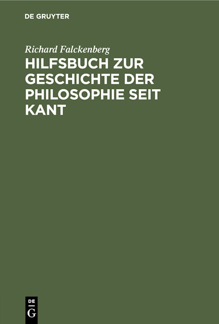 Hilfsbuch zur Geschichte der Philosophie seit Kant