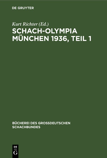 Schach-Olympia München 1936, Teil 1