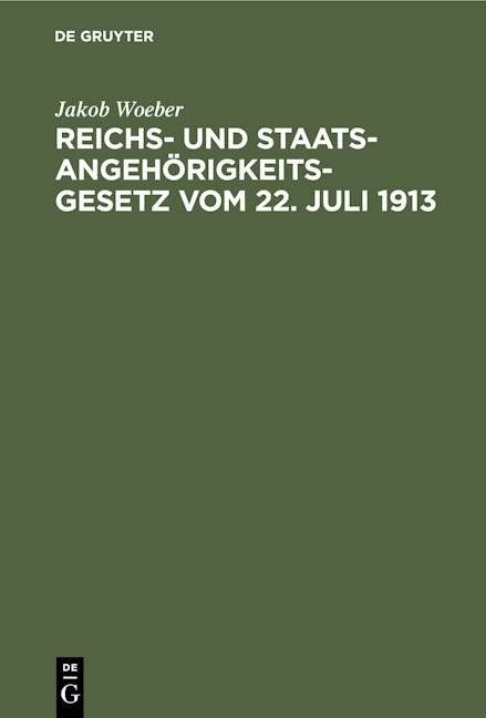 Reichs- und Staatsangehörigkeitsgesetz vom 22. Juli 1913