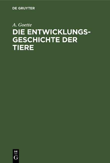Die Entwicklungsgeschichte der Tiere