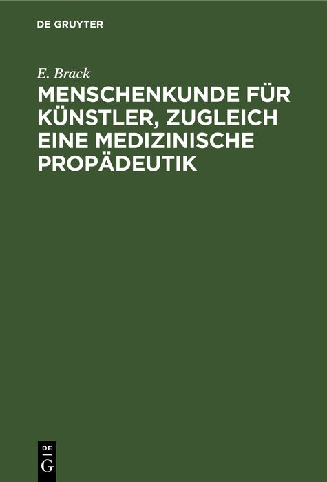 Cover image for Menschenkunde für Künstler, zugleich eine medizinische Propädeutik, isbn: 9783112370575
