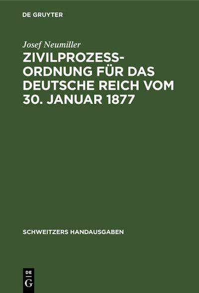 Zivilprozeßordnung für das Deutsche Reich vom 30. Januar 1877