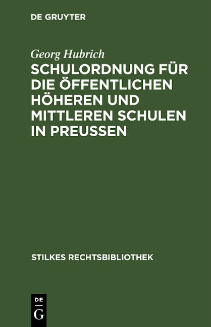 Schulordnung für die öffentlichen höheren und mittleren Schulen in Preußen