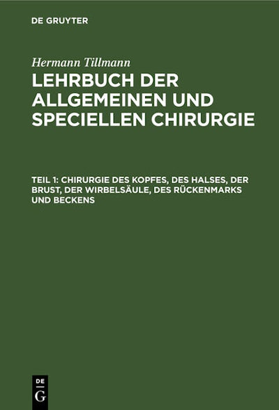 Chirurgie des Kopfes, des Halses, der Brust, der Wirbelsäule, des Rückenmarks und Beckens