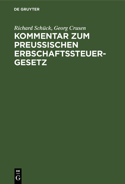 Kommentar zum Preußischen Erbschaftssteuergesetz