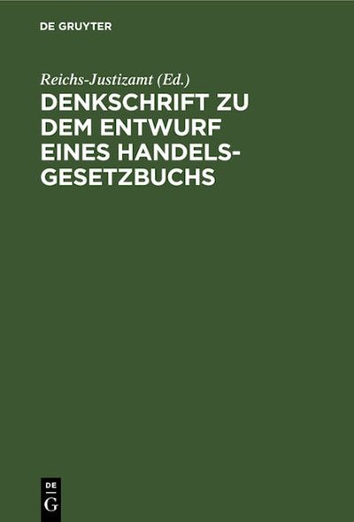 Denkschrift zu dem Entwurf eines Handelsgesetzbuchs