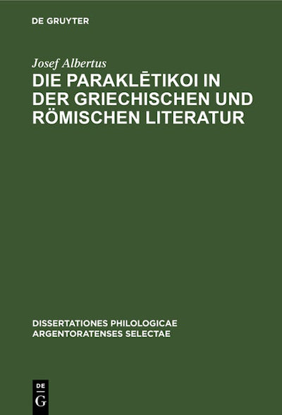 Die Paraklētikoi in der griechischen und römischen Literatur