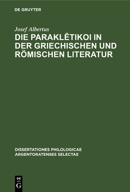 Die Paraklētikoi in der griechischen und römischen Literatur