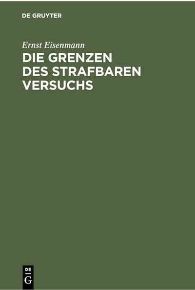 Die Grenzen des strafbaren Versuchs