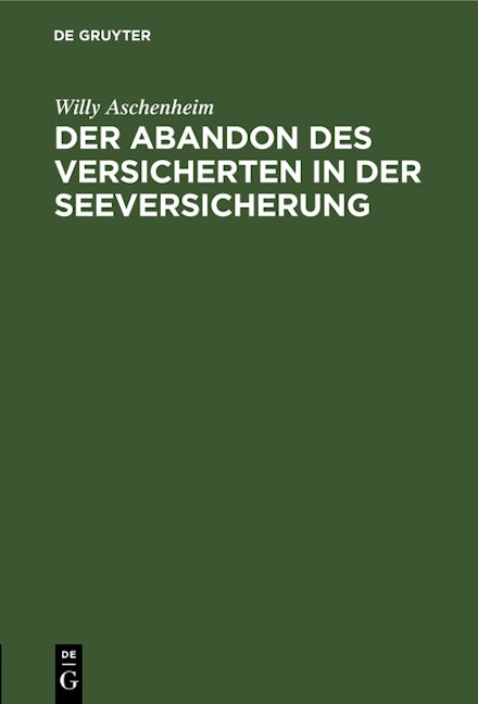 Book cover image for Der Abandon des Versicherten in der Seeversicherung ISBN: 9783112383131