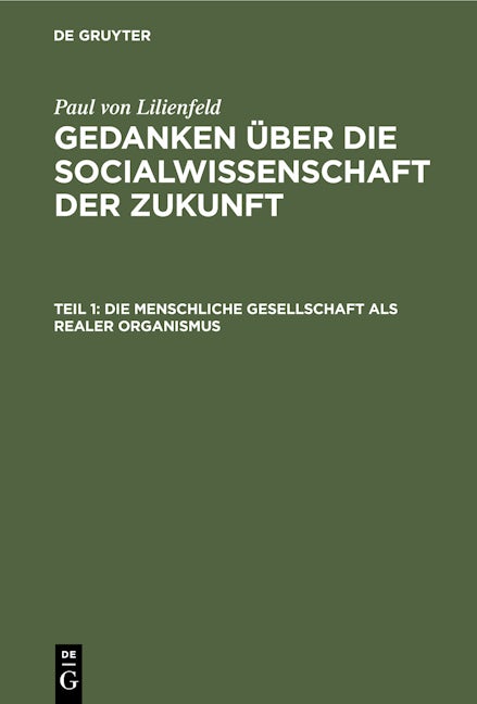 Die menschliche Gesellschaft als realer Organismus
