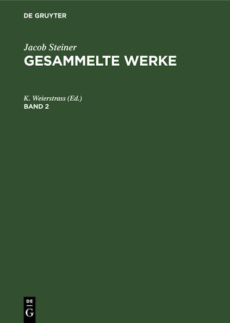 Jacob Steiner: Gesammelte Werke. Band 2