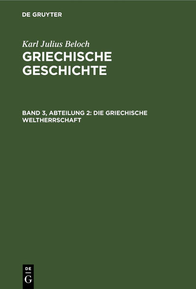 Cover image for Die Griechische Weltherrschaft, isbn: 9783112384558