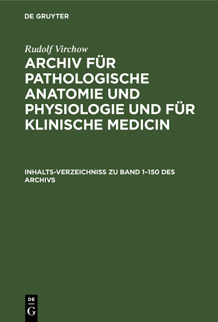 Inhalts-Verzeichniss zu Band 1–150 des Archivs