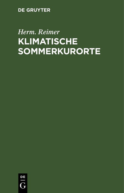 Cover image for Klimatische Sommerkurorte, isbn: 9783112388891