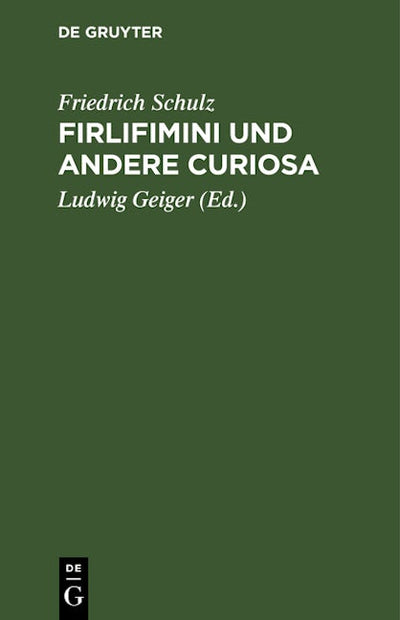Firlifimini und andere Curiosa