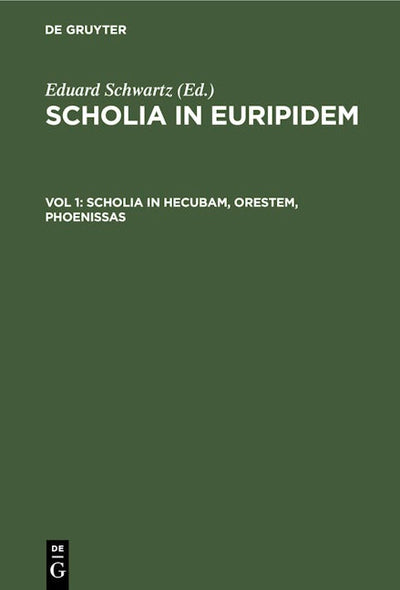 Scholia in Hecubam, Orestem, Phoenissas