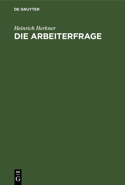 Die Arbeiterfrage