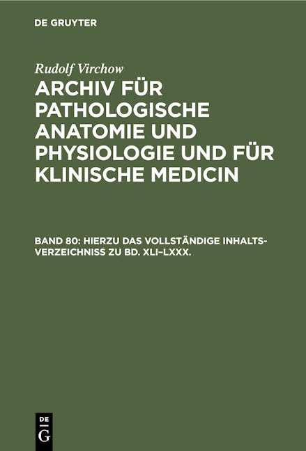 Hierzu das vollständige Inhalts-Verzeichniss zu Bd. XLI–LXXX.