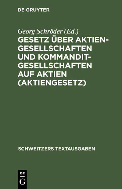 Gesetz über Aktiengesellschaften und Kommanditgesellschaften auf Aktien (Aktiengesetz)