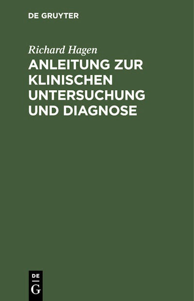 Anleitung zur klinischen Untersuchung und Diagnose