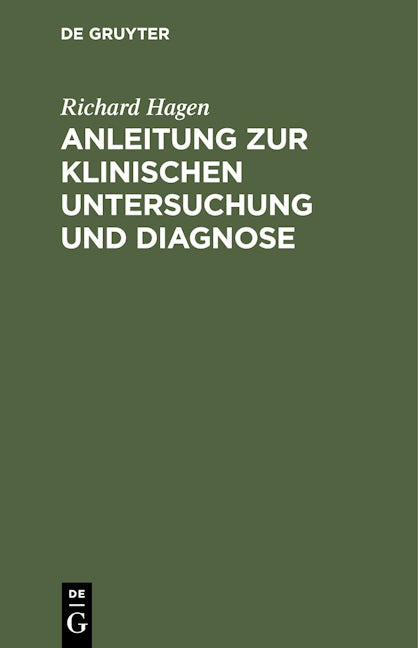 Anleitung zur klinischen Untersuchung und Diagnose
